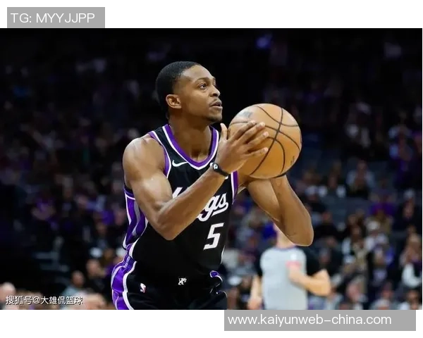 德阿隆福克斯在NBA赛场上的崛起与未来发展潜力分析